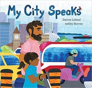 My city speaks by Darren Lebeuf