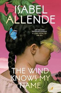 The Wind Knows My Name by Isabel Allende